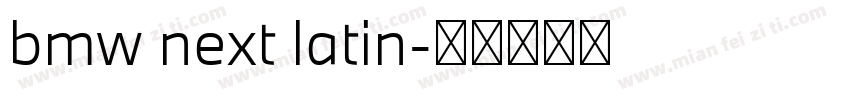 bmw next latin字体转换